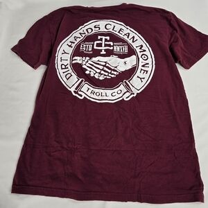 Dirty Hands Clean Money Tshirt Men's XL Troll Co.